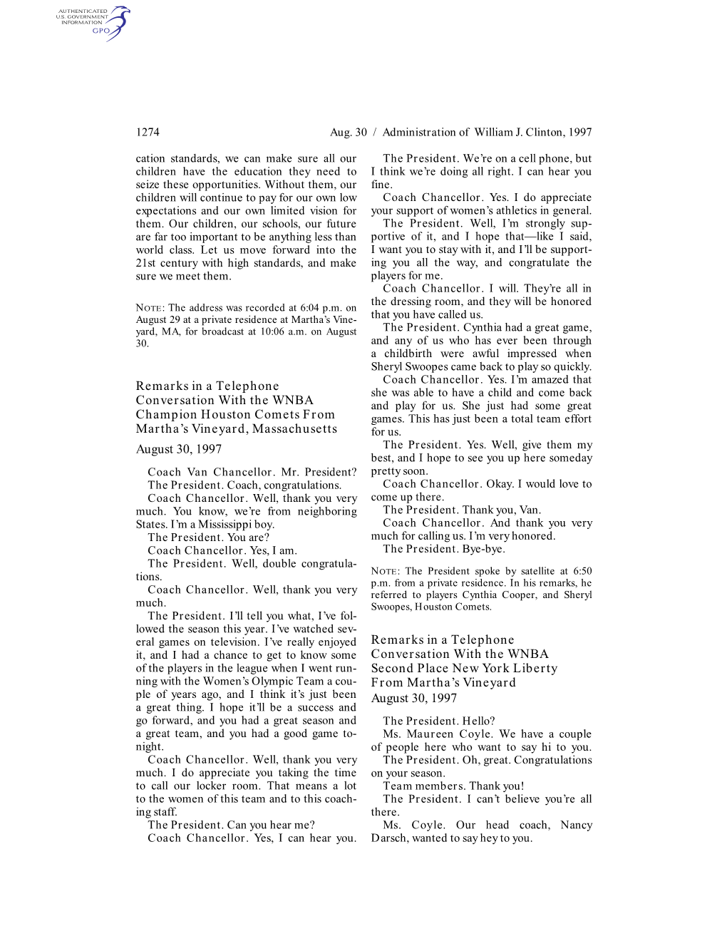 Remarks in a Telephone Conversation with the WNBA Champion Houston Comets from Martha's Vineyard, Massachusetts August 30