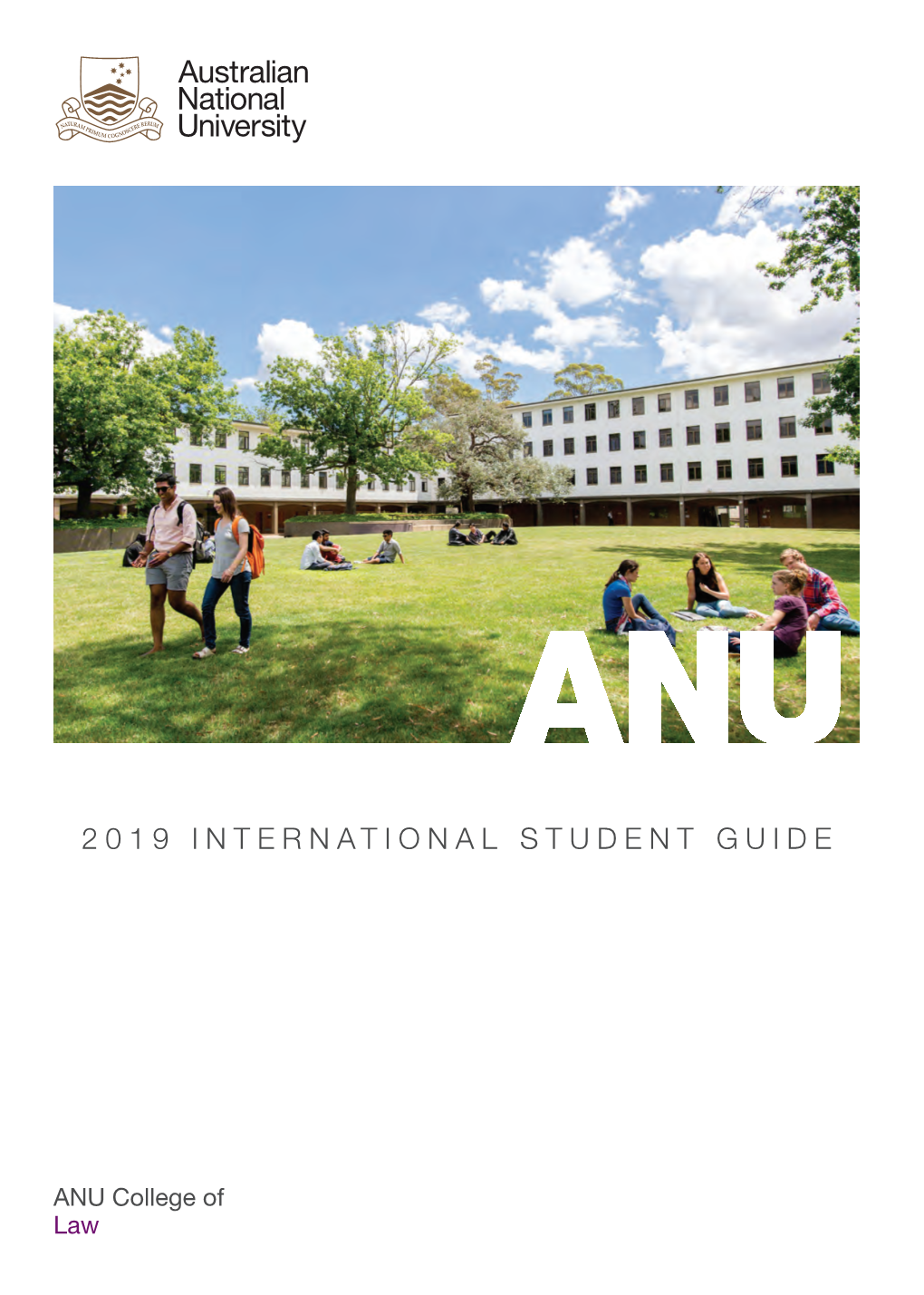 2019 ANU College of LAW International Student Guide.Pdf