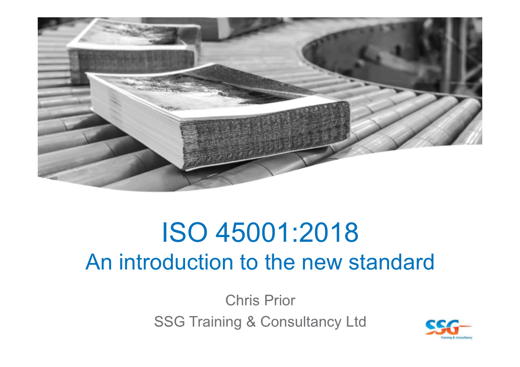 ISO 45001:2018 an Introduction to the New Standard