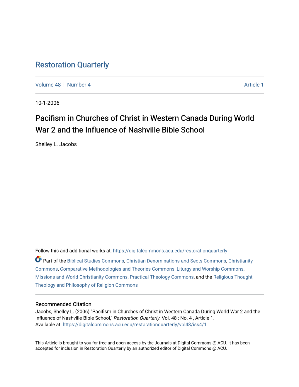 Pacifism in Churches of Christ in Western Canada During World War 2 and the Influence of Nashville Bible School