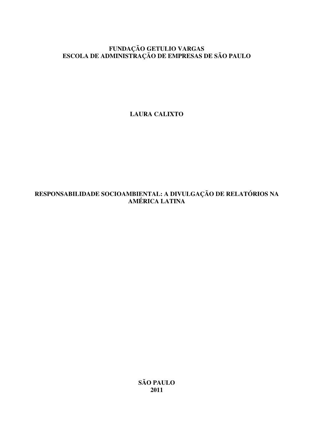 Fundação Getulio Vargas Escola De Administração De Empresas De São Paulo