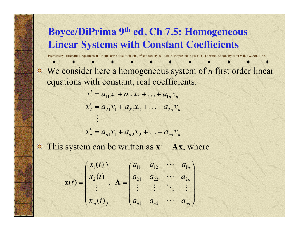 Boyce/Diprima 9Th Ed, Ch 7.5: Homogeneous Linear Systems With