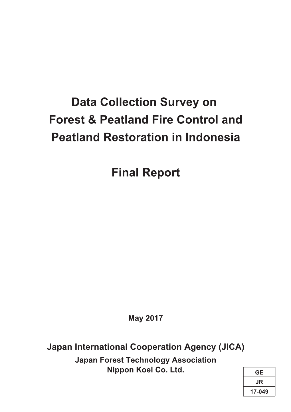 Data Collection Survey on Forest & Peatland Fire Control and Peatland