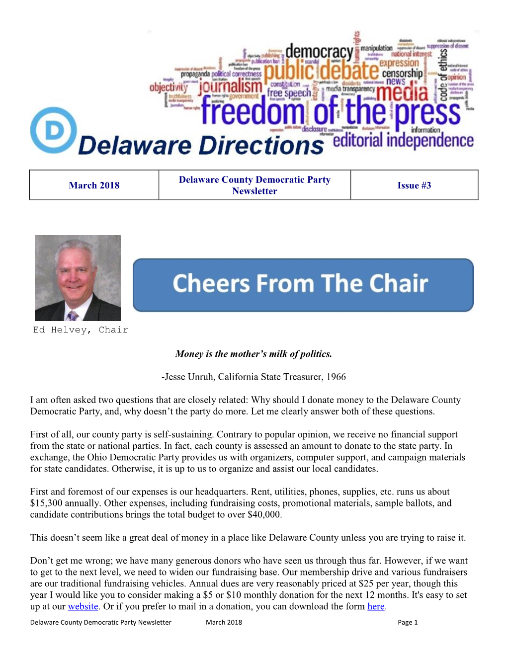 March 2018 Delaware County Democratic Party Newsletter Issue #3 Ed Helvey, Chair Money Is the Mother's Milk of Politics