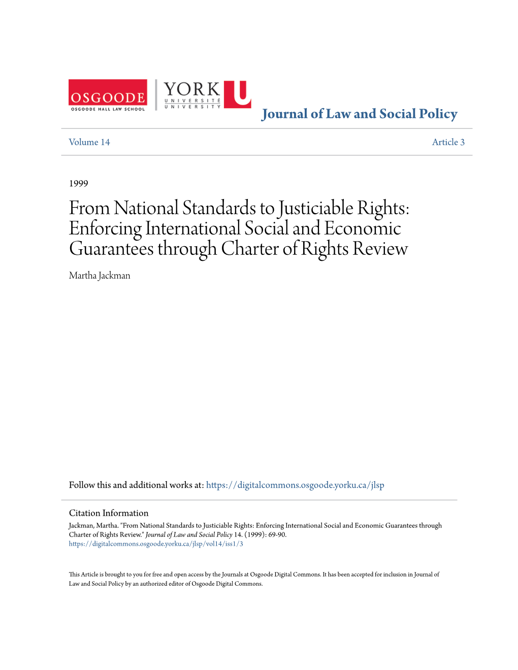 From National Standards to Justiciable Rights: Enforcing International Social and Economic Guarantees Through Charter of Rights Review Martha Jackman