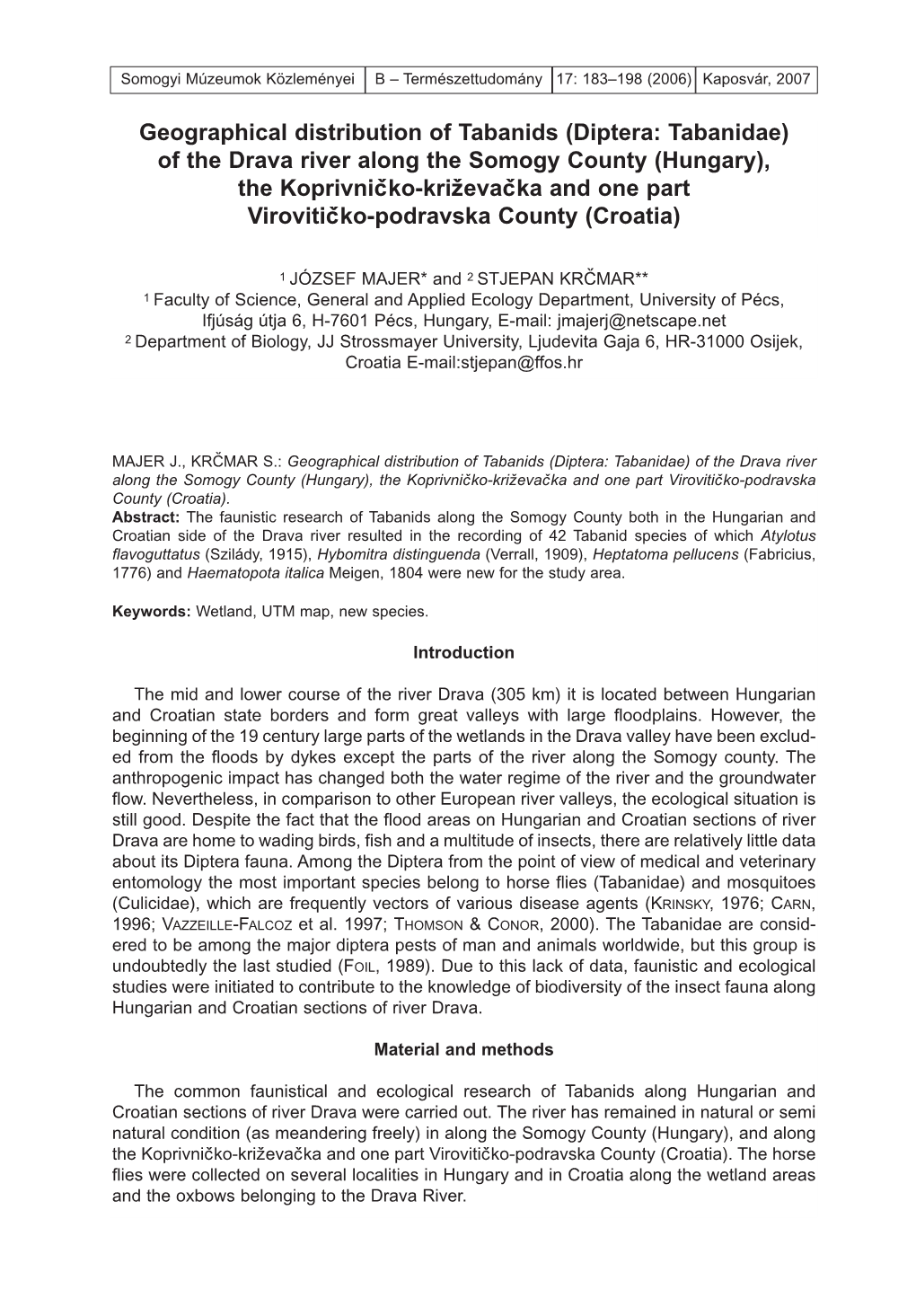 Geographical Distribution of Tabanids (Diptera: Tabanidae) of the Drava River Along the Somogy County (Hungary), the Koprivnic`K