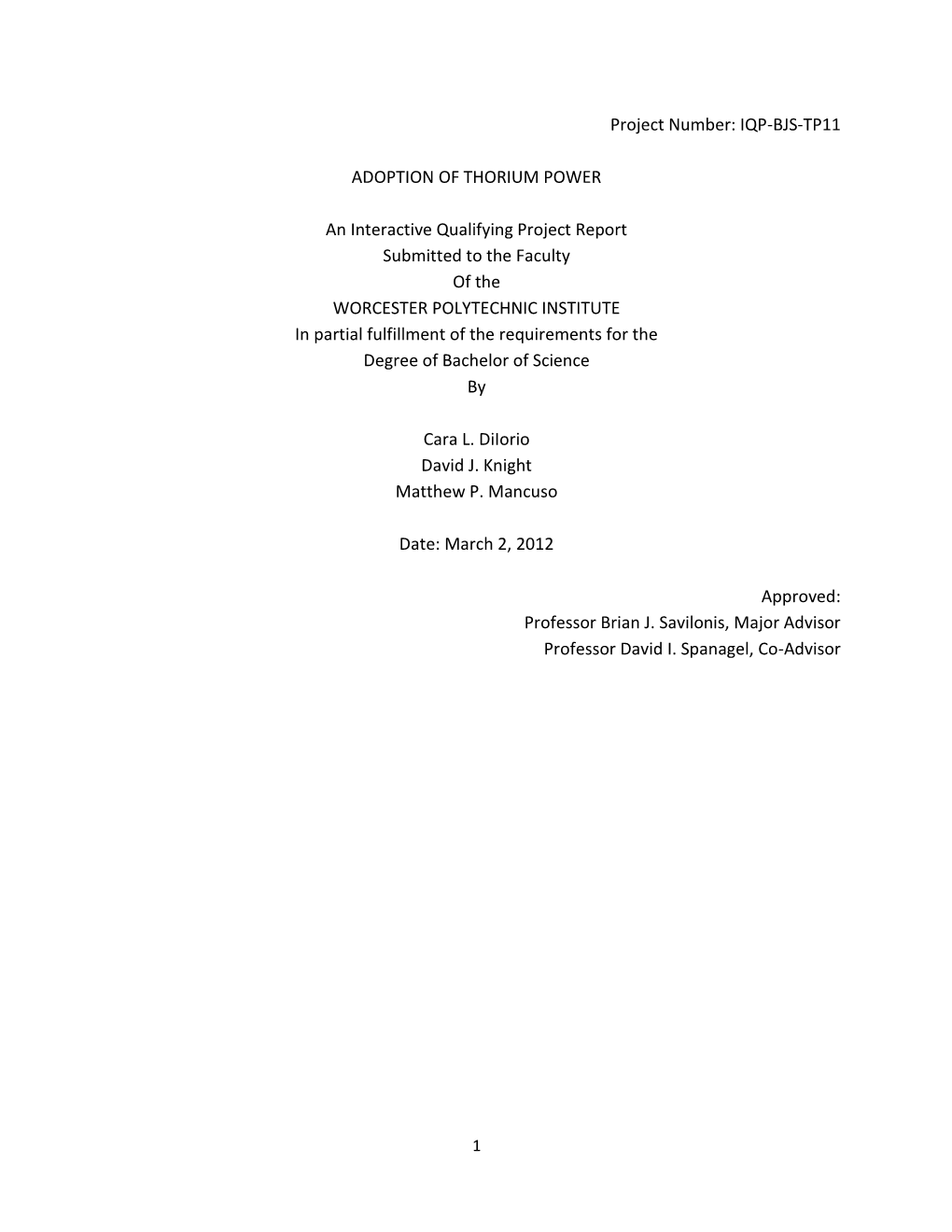 Project Number: IQP-BJS-TP11 ADOPTION of THORIUM POWER