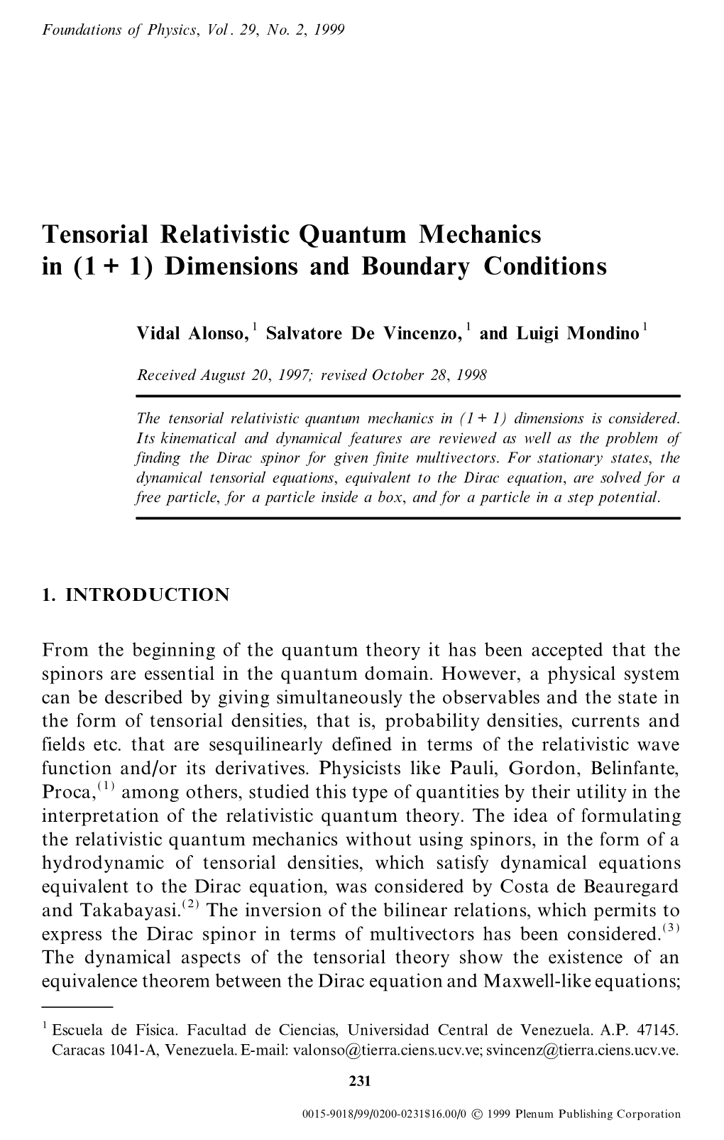 Tensorial Relativistic Quantum Mechanics in (1 + 1) Dimensions and Boundary Conditions