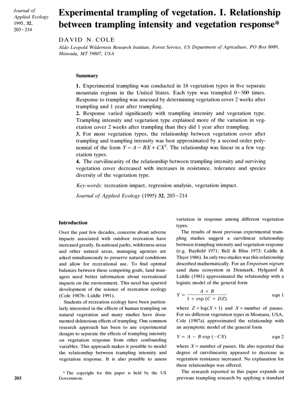 Experimental Trampling of Vegetation. I. Relationship 1905, 32, 203-214 Between Trampling Intensity and Vegetation Response* DAVID N