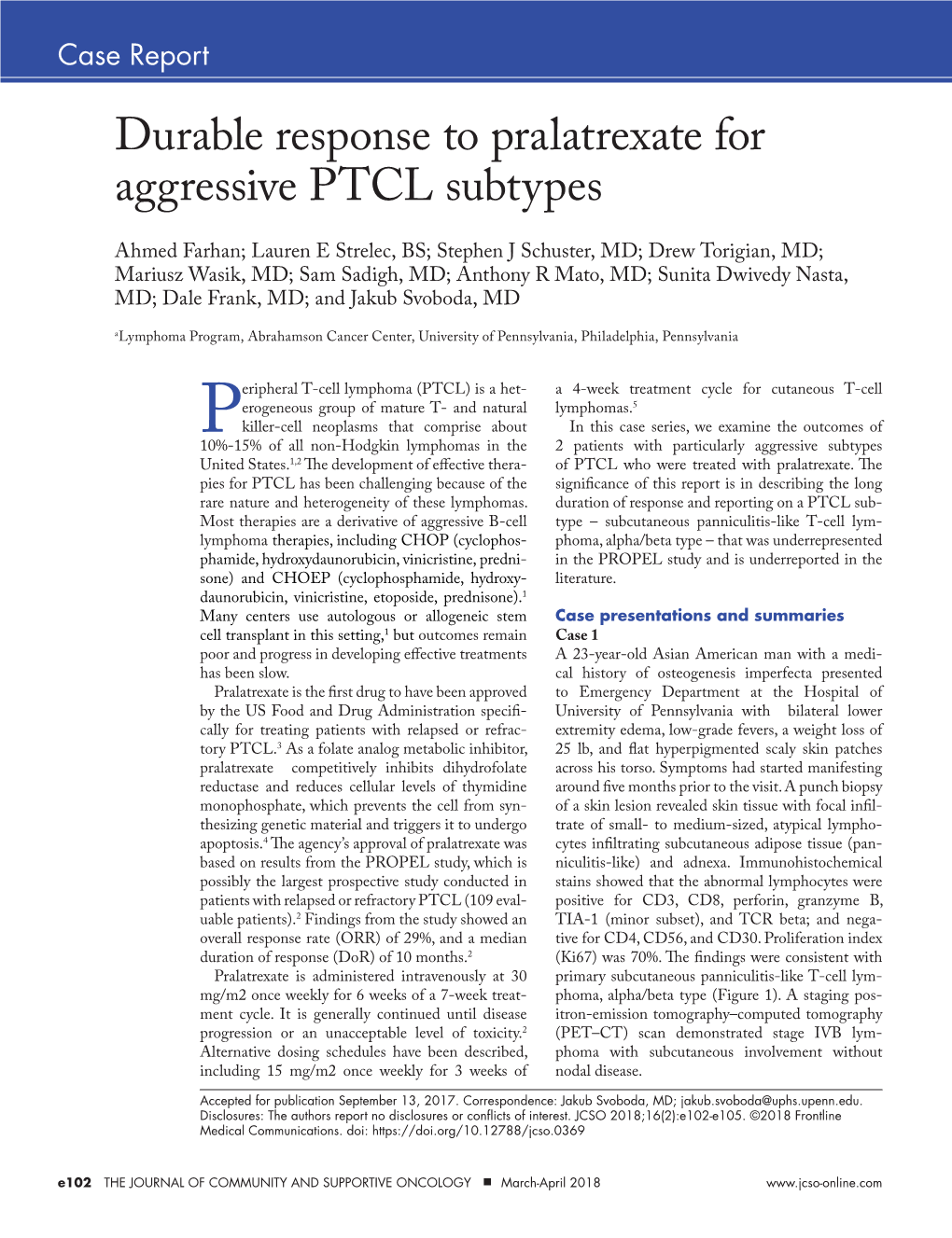 Durable Response to Pralatrexate for Aggressive PTCL Subtypes