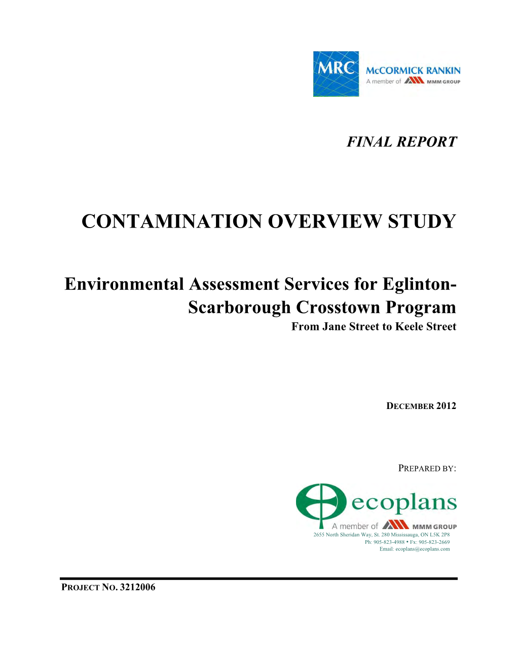 Contamination Overview Study