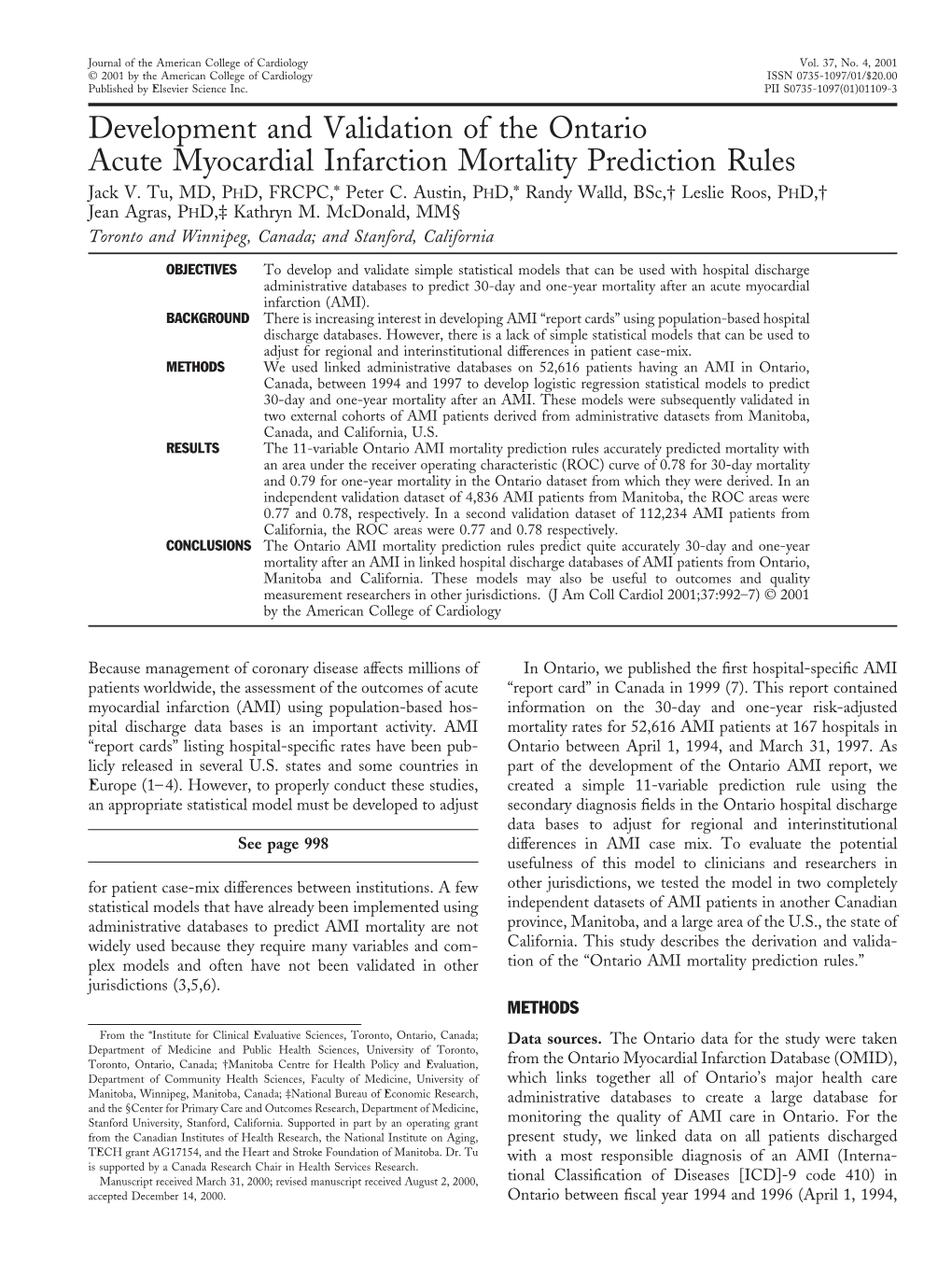 Development and Validation of the Ontario Acute Myocardial Infarction Mortality Prediction Rules Jack V