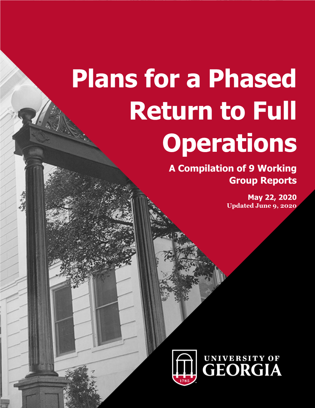 Plans for a Phased Return to Full Operations a Compilation of 9 Working Group Reports