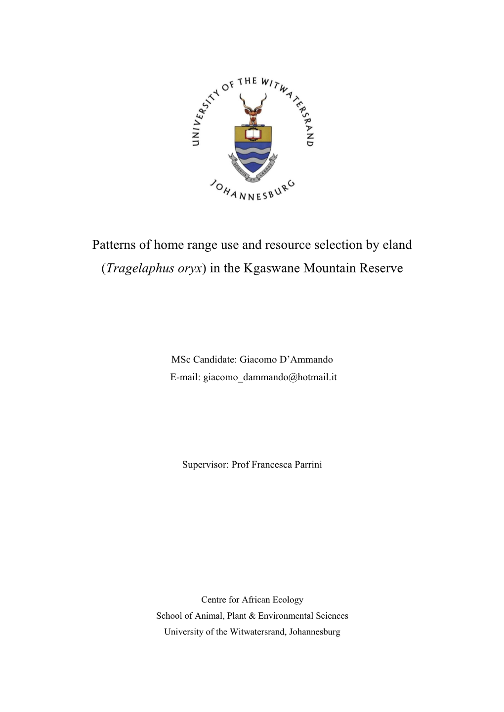 Patterns of Home Range Use and Resource Selection by Eland (Tragelaphus Oryx) in the Kgaswane Mountain Reserve