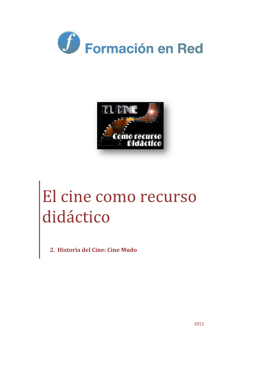 El Cine Como Recurso Didáctico