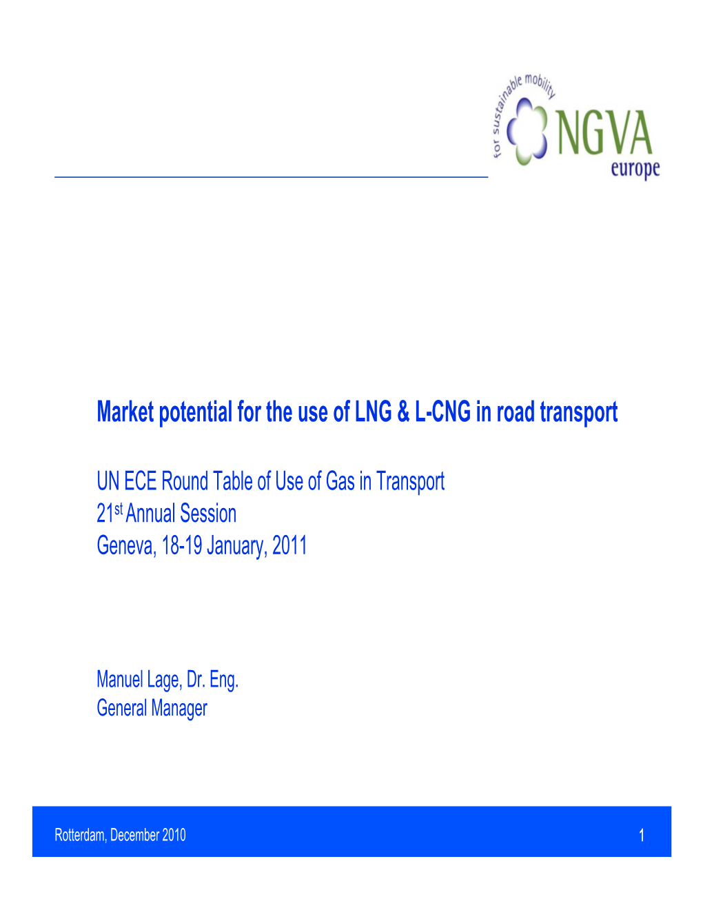 Market Potential for the Use of LNG & L-CNG in Road Transport