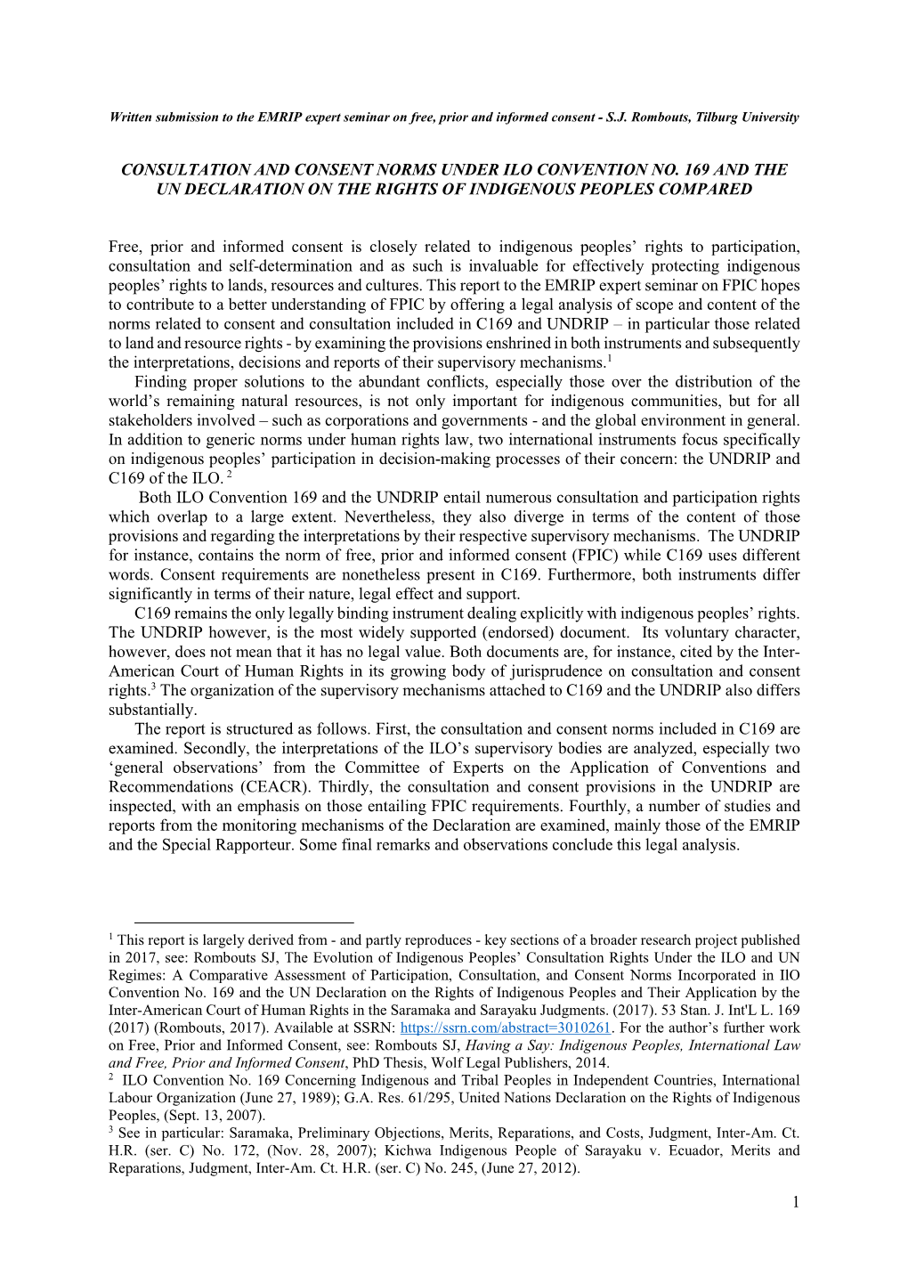 Consultation and Consent Norms Under Ilo Convention No. 169 and the Un Declaration on the Rights of Indigenous Peoples Compared