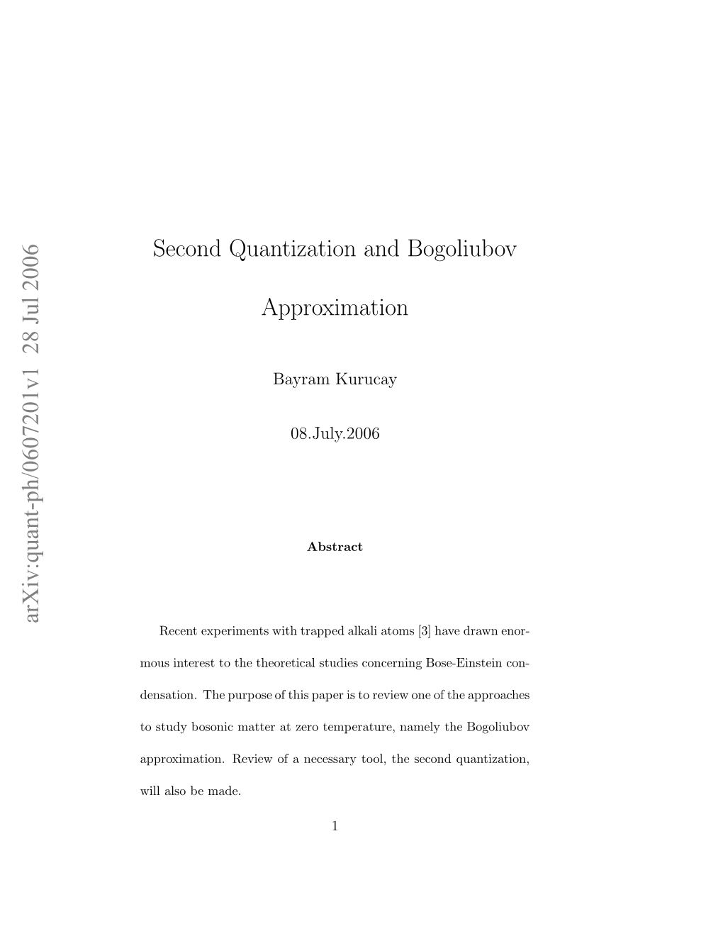 Second Quantization and Bogoliubov Approximation