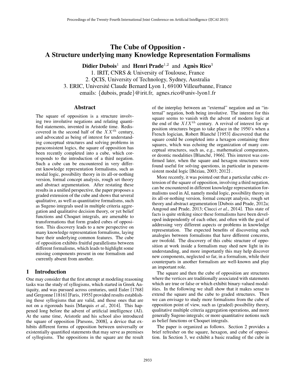 The Cube of Opposition - a Structure Underlying Many Knowledge Representation Formalisms Didier Dubois1 and Henri Prade1,2 and Agnes` Rico3 1