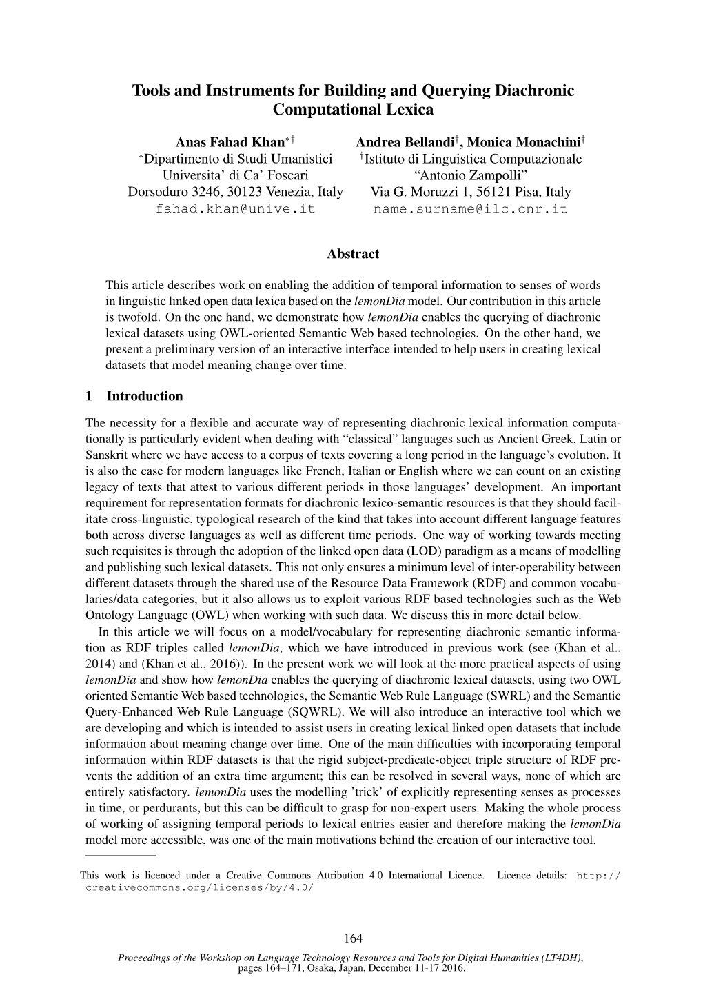 Tools and Instruments for Building and Querying Diachronic Computational Lexica