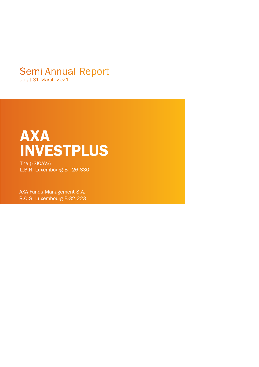 AXA INVESTPLUS the («SICAV») L.B.R