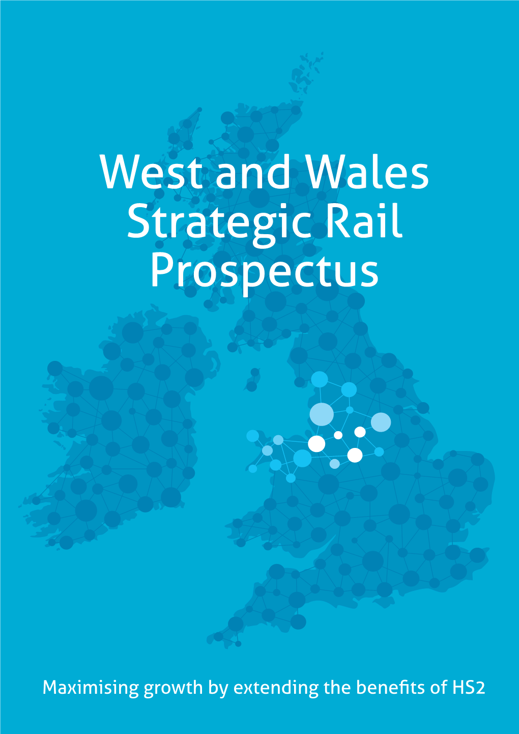 West and Wales Strategic Rail Prospectus