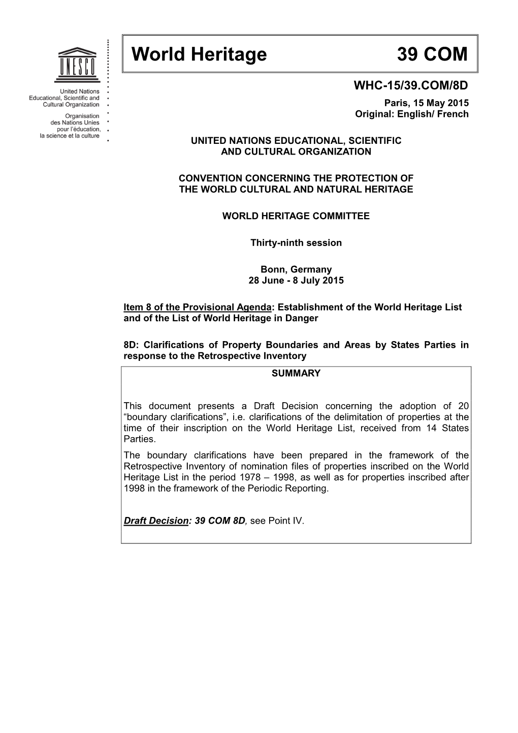 Clarifications of Property Boundaries and Areas by States Parties in Response to the Retrospective Inventory SUMMARY