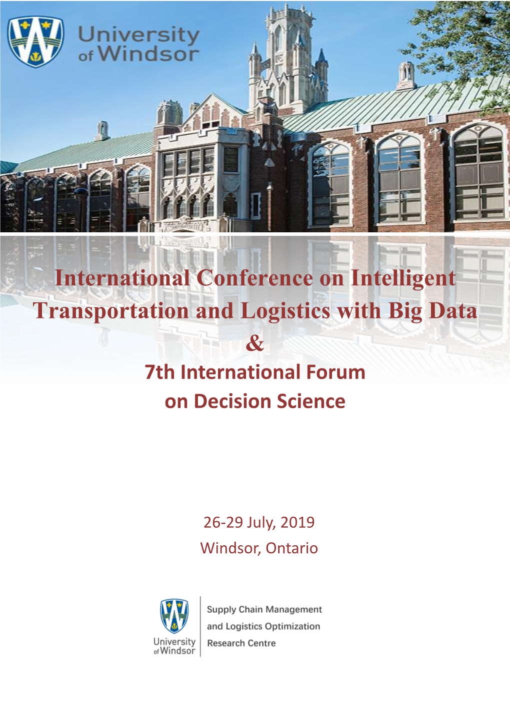 International Conference on Intelligent Transportation and Logistics with Big Data & 7Th International Forum on Decision Science