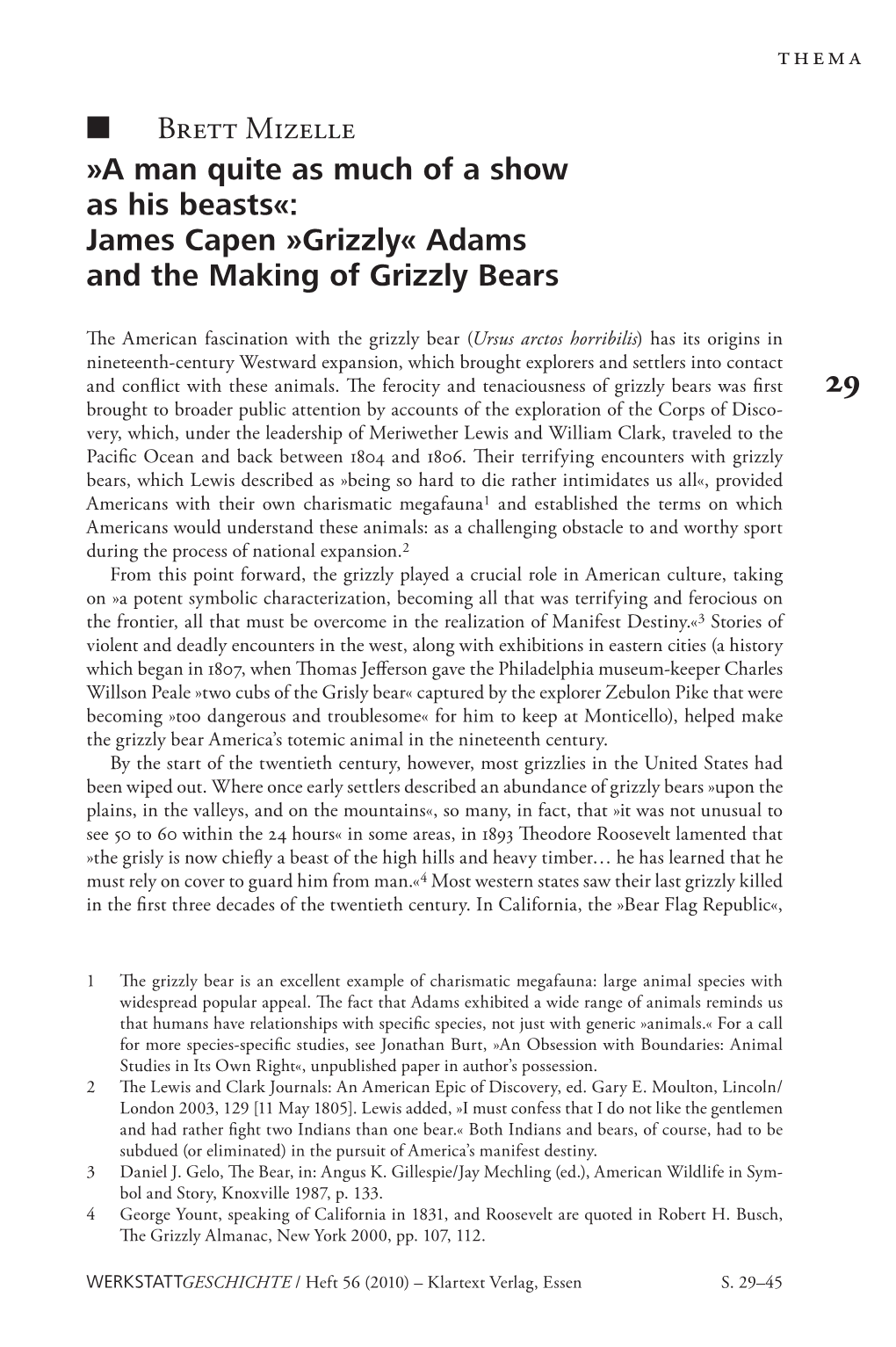 Brett Mizelle »A Man Quite As Much of a Show As His Beasts«: James Capen »Grizzly« Adams and the Making of Grizzly Bears