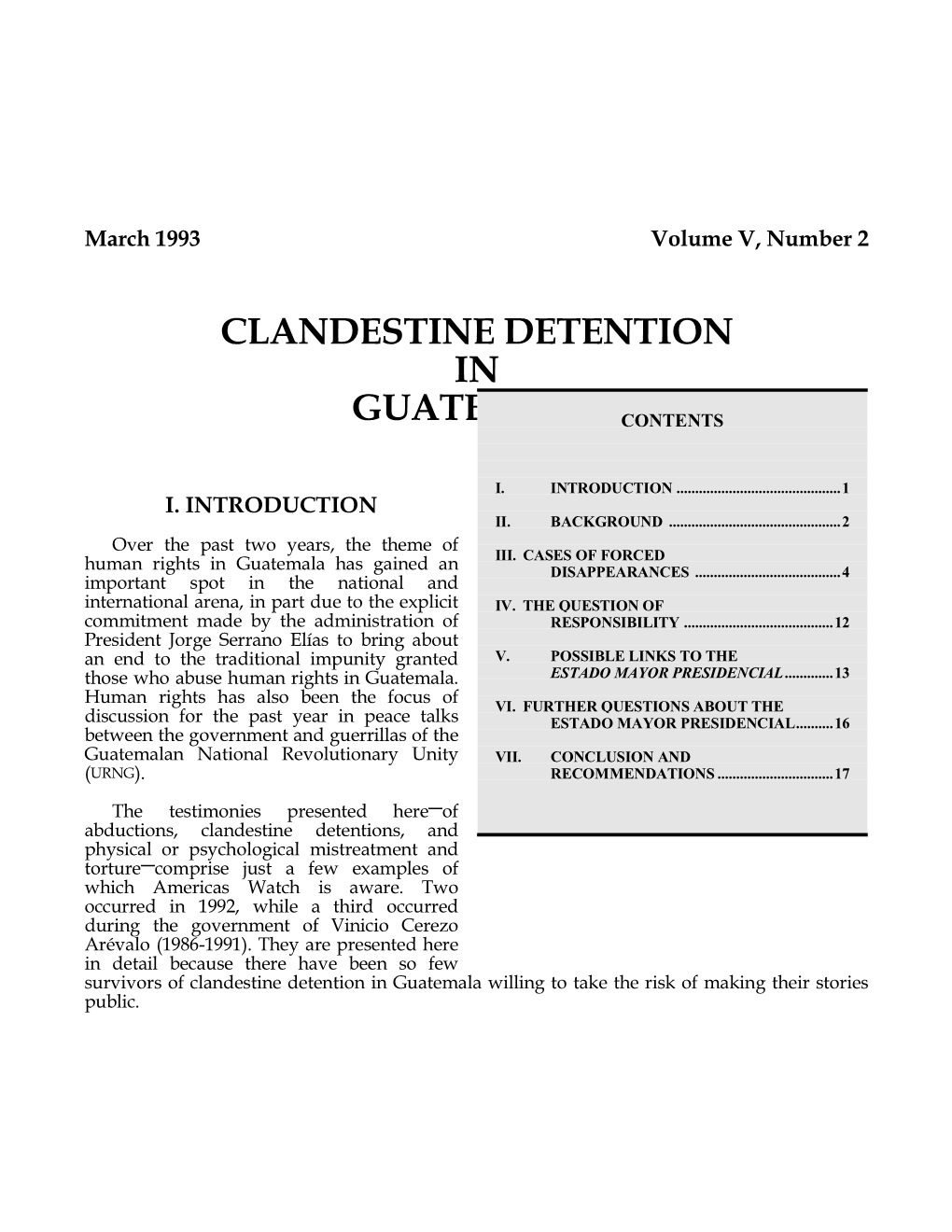 Clandestine Detention in Guatemala Willing to Take the Risk of Making Their Stories Public