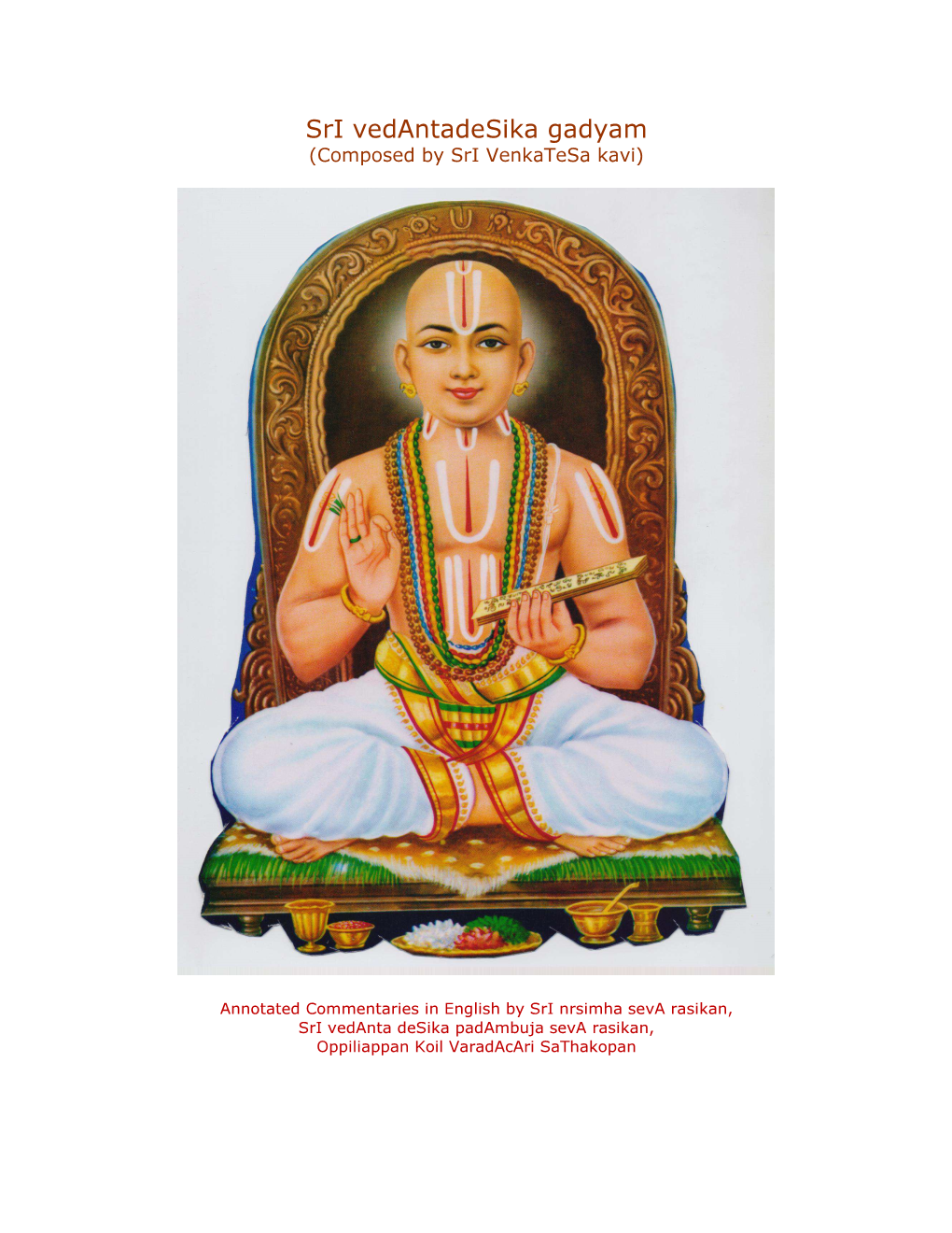 Sri Vedantadesika Gadyam (Composed by Sri Venkatesa Kavi)