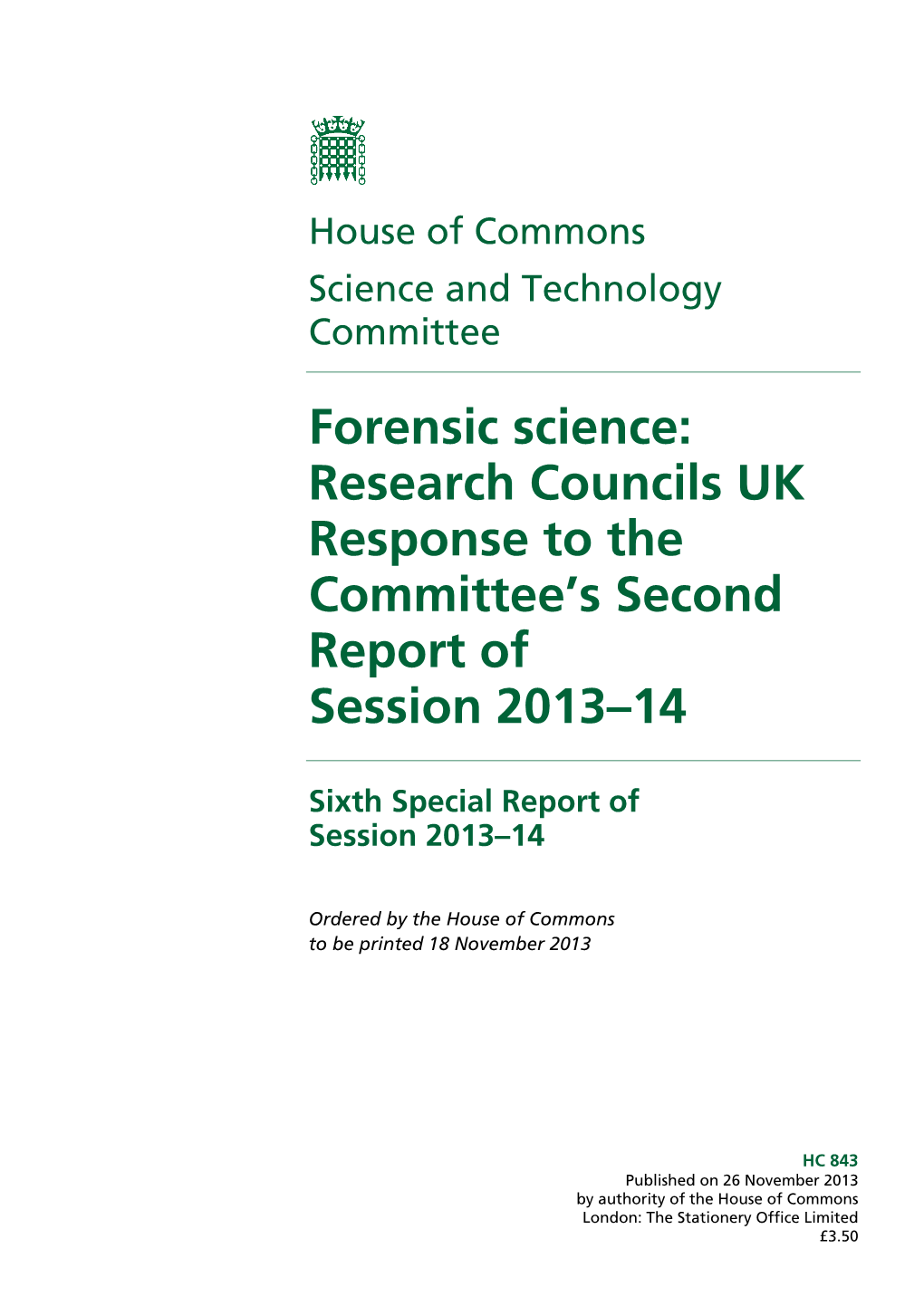 Forensic Science: Research Councils UK Response to the Committee’S Second Report of Session 2013–14