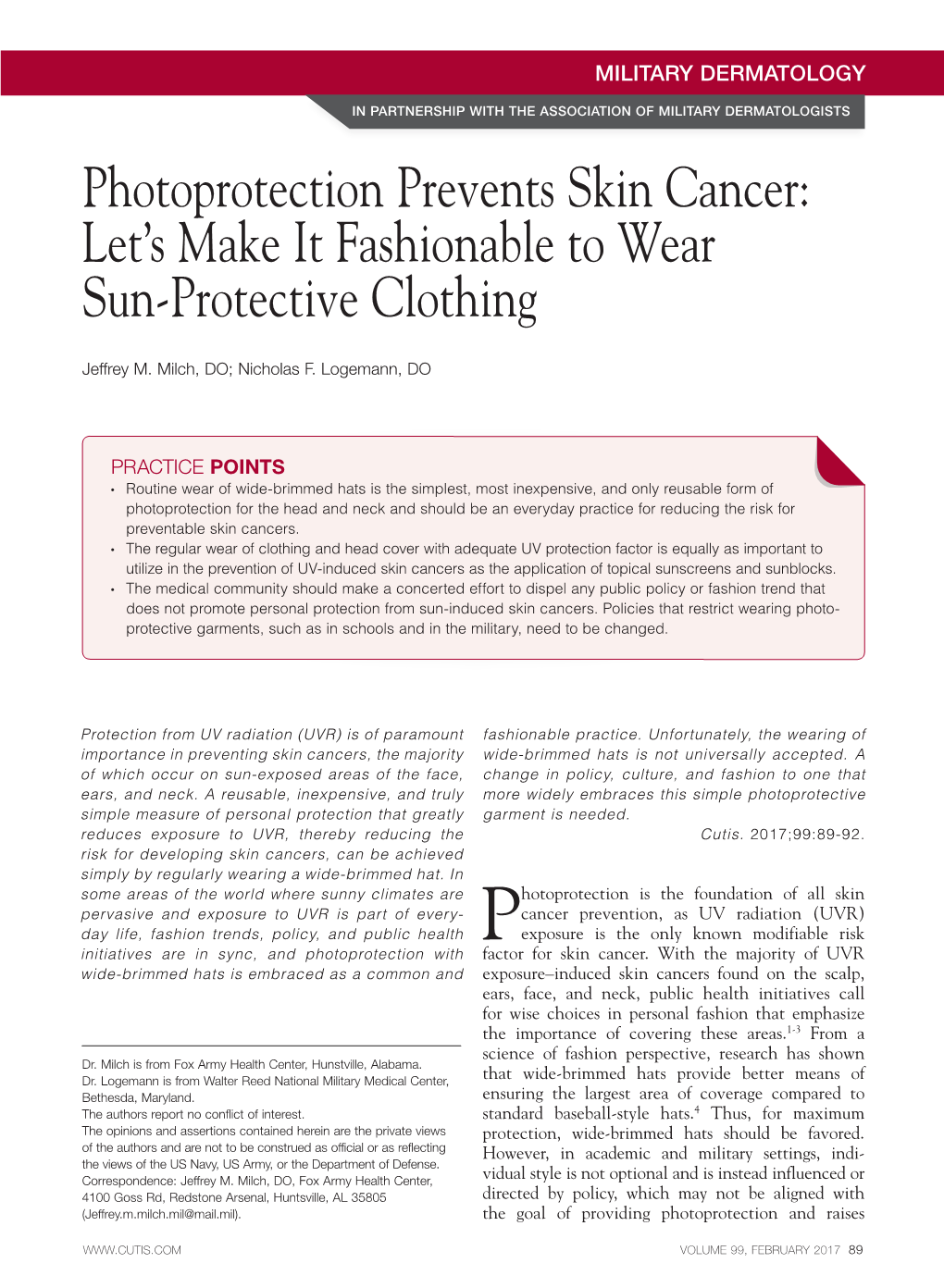 Photoprotection Prevents Skin Cancer: Let’S Make It Fashionable to Wear Sun-Protective Clothing