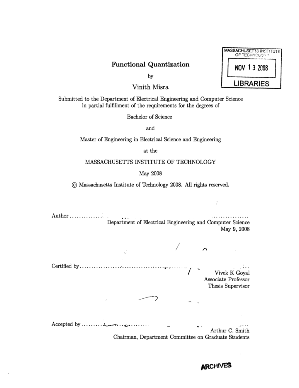 A Review of Source Coding and Quantization 7 1.1 Lossless Compression and Entropy Coding