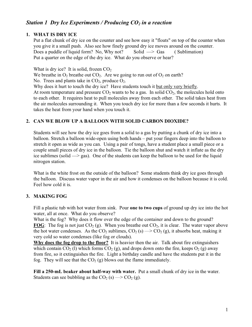 Station 1 Dry Ice Experiments / Producing CO2 in a Reaction