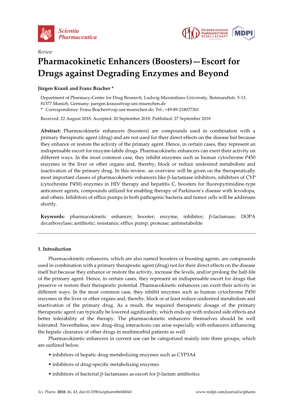 (Boosters)—Escort for Drugs Against Degrading Enzymes and Beyond