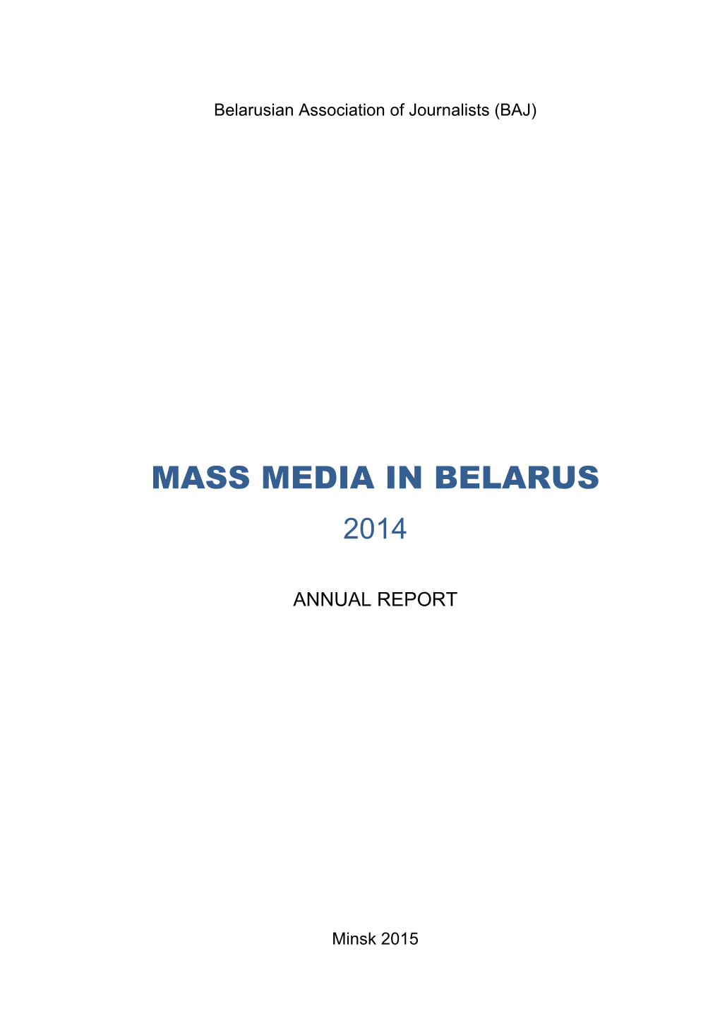 Mass Media in Belarus 2014