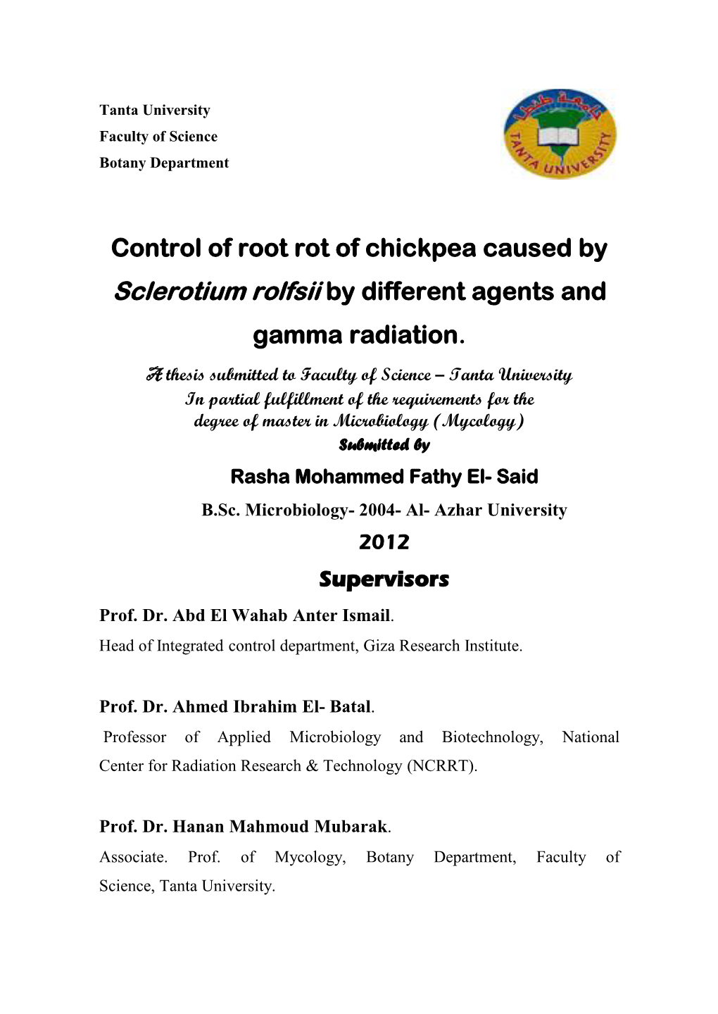 Control of Root Rot of Chickpea Caused by Sclerotium Rolfsii by Different Agents and Gamma Radiation