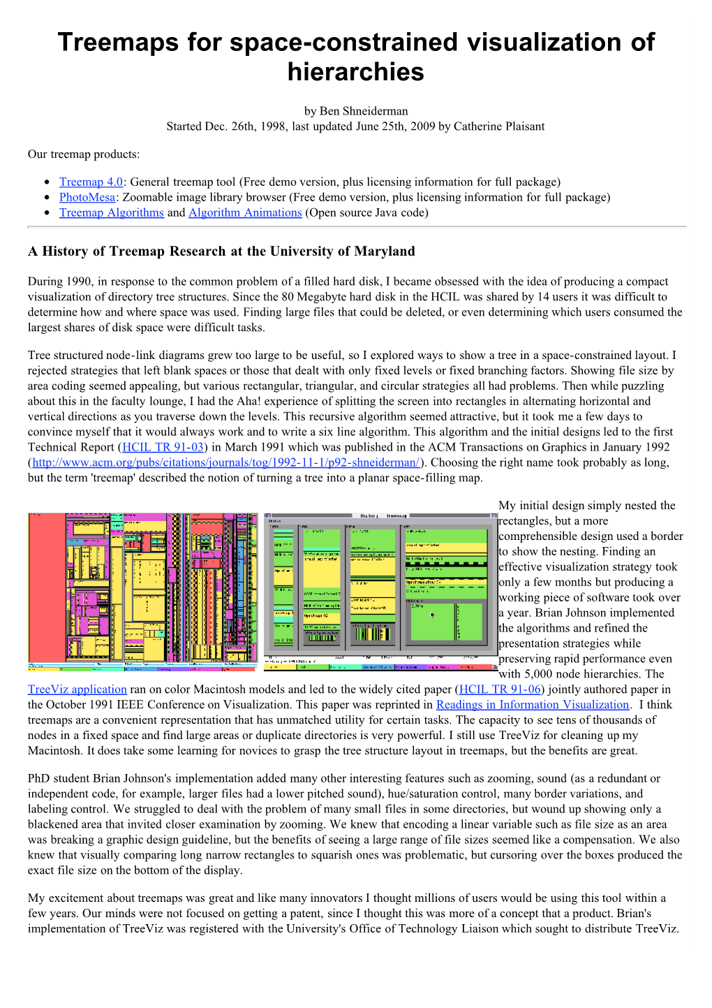 Treemaps for Space-Constrained Visualization of Hierarchies