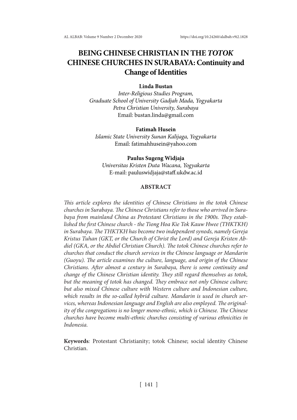 BEING CHINESE CHRISTIAN in the TOTOK CHINESE CHURCHES in SURABAYA: Continuity and Change of Identities