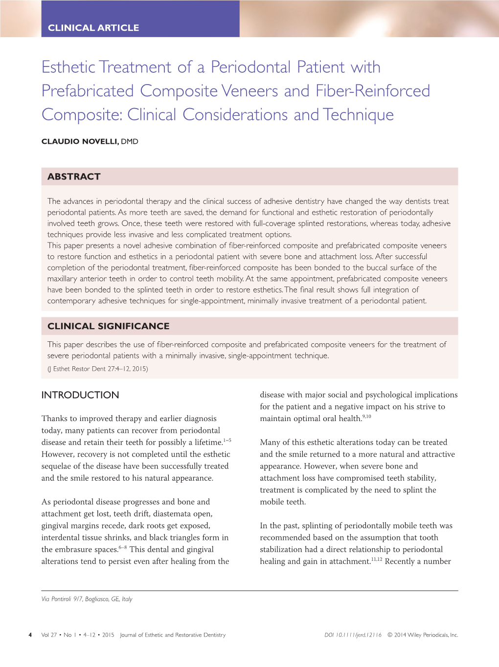 Esthetic Treatment of a Periodontal Patient with Prefabricated Composite Veneers and Fiber-Reinforced Composite: Clinical Considerations and Technique
