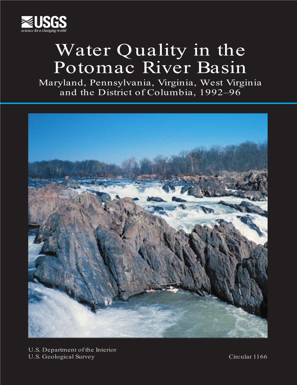 Water Quality in the Potomac River Basin Maryland, Pennsylvania, Virginia, West Virginia and the District of Columbia, 1992–96