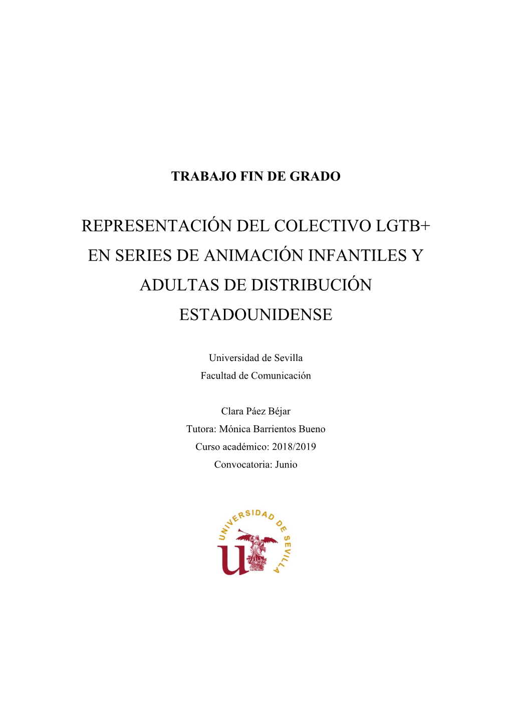 Representación Del Colectivo Lgtb+ En Series De Animación Infantiles Y Adultas De Distribución Estadounidense