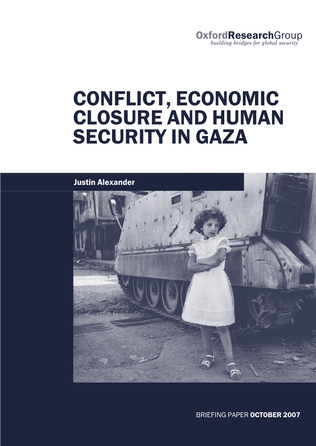 Conflict, Economic Closure and Conflict in Gaza