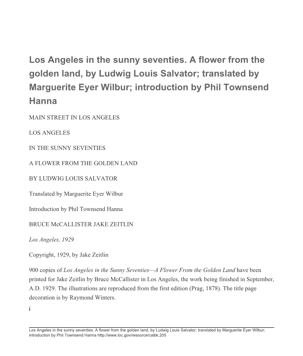 Los Angeles in the Sunny Seventies. a Flower from the Golden Land, by Ludwig Louis Salvator; Translated by Marguerite Eyer Wilbur; Introduction by Phil Townsend Hanna