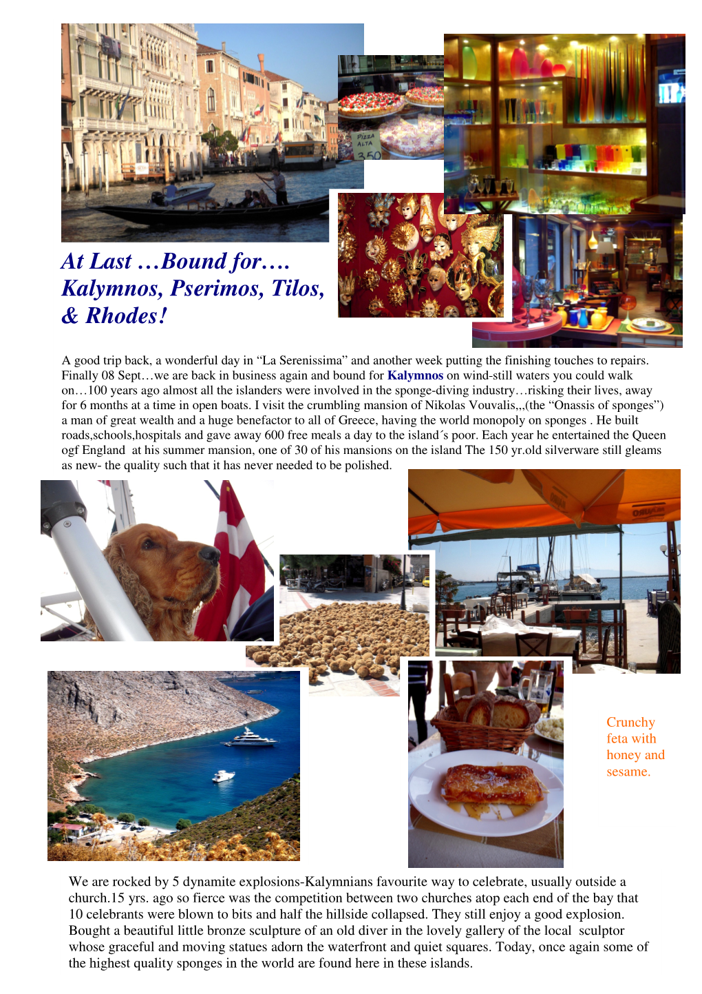 At Last …Bound For…. Kalymnos, Pserimos, Tilos, & Rhodes!