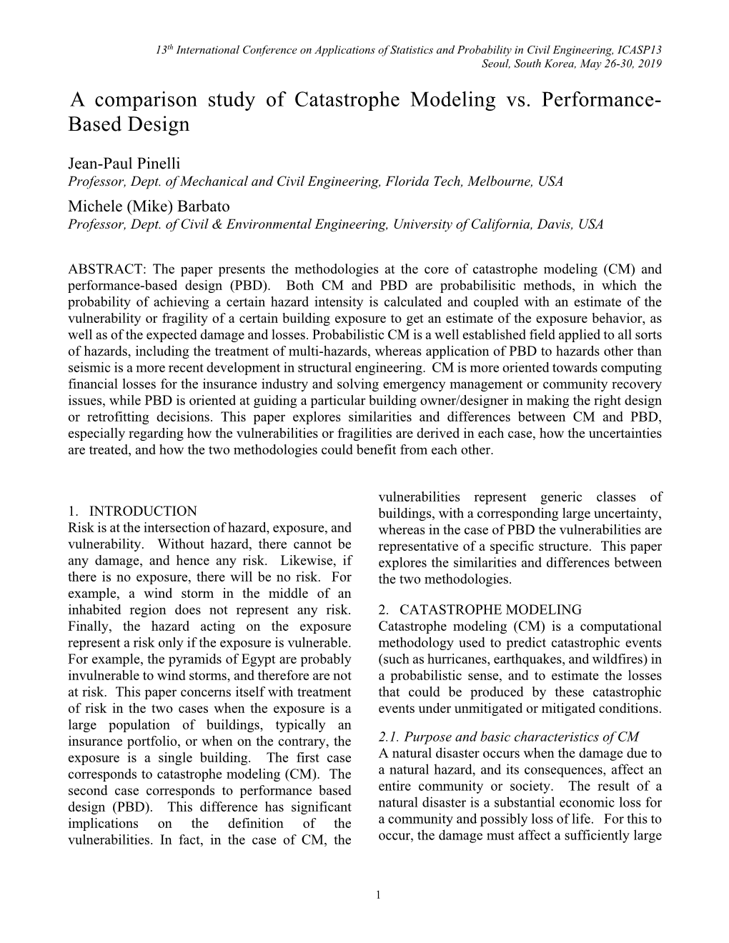 A Comparison Study of Catastrophe Modeling Vs. Performance- Based Design