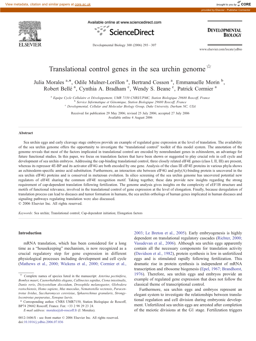 Translational Control Genes in the Sea Urchin Genome☆ ⁎ Julia Morales A, , Odile Mulner-Lorillon A, Bertrand Cosson A, Emmanuelle Morin B, Robert Bellé A, Cynthia A