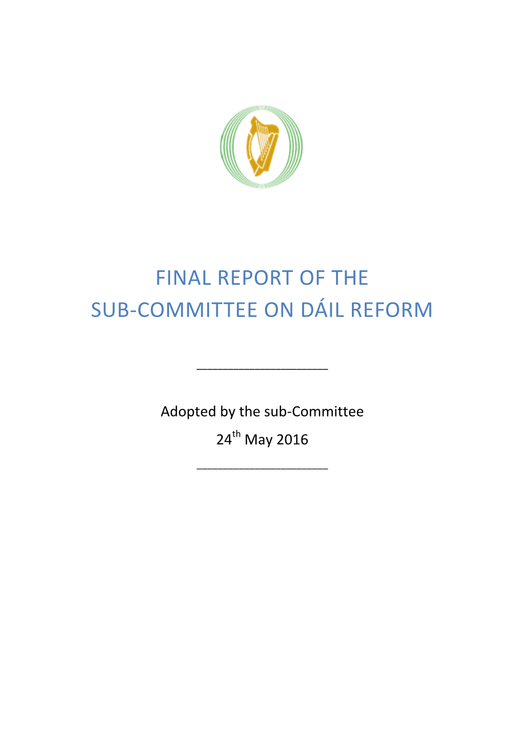Final Report of the Sub-Committee on Dáil Reform