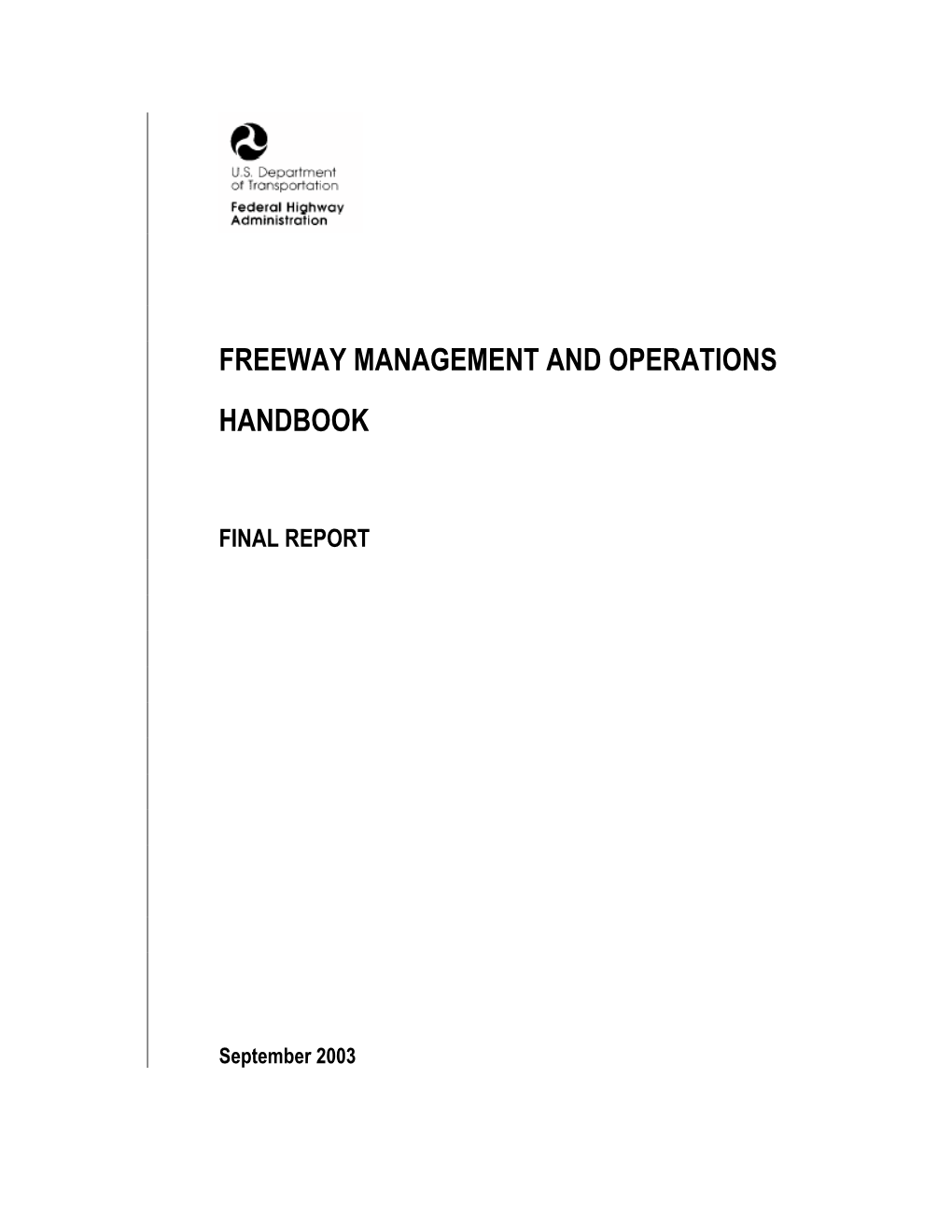 Freeway Management and Operations Handbook September 2003 6